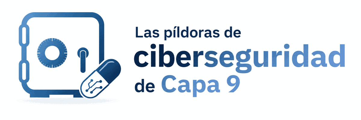 Píldoras Capa 9
